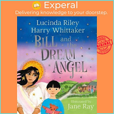 Sách - Bill and the Dream Angel by Lucinda Riley (UK edition, hardcover)