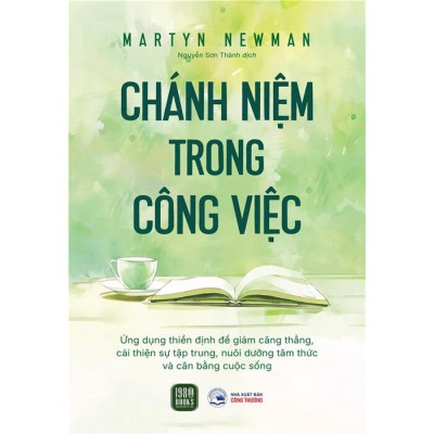 Chánh Niệm Trong Công Việc