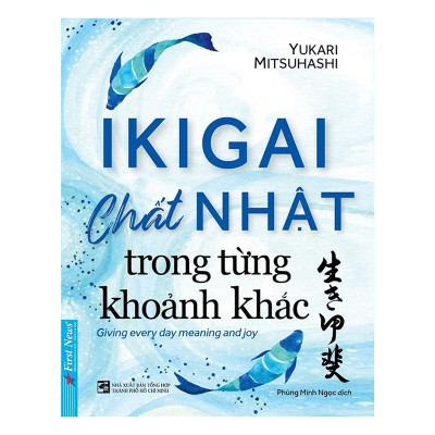 Combo 2 cuốn sách: Ikigai - Chất Nhật trong từng khoảnh khắc + Nghệ thuật sống hạnh phúc gặt thành công