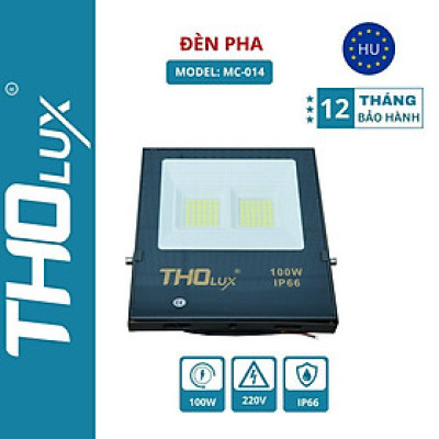 Đèn pha MC-014 Tholux 100W. Đèn led ngoài trời