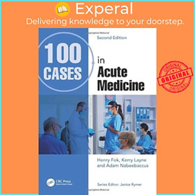 Sách - 100 Cases in Acute Medicine by Henry Fok (UK edition, hardcover)