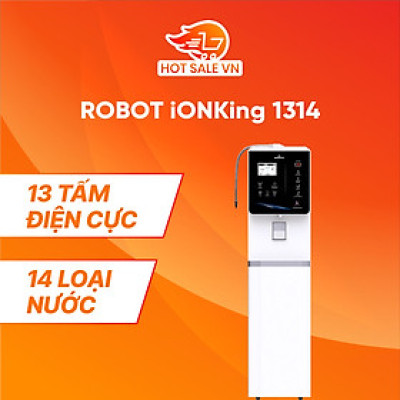 Máy Lọc Nước Điện Giải Ion Kiềm ROBOT IonKing 1314 Chế Độ Nóng Nguội Lạnh - Hàng Chính Hãng