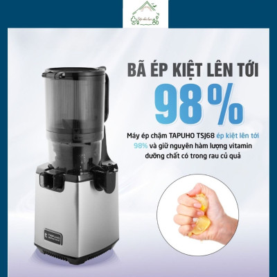 Máy ép chậm Tapuho TSJ68 - Giải pháp cho mùa hè- Hàng Chính Hãng
