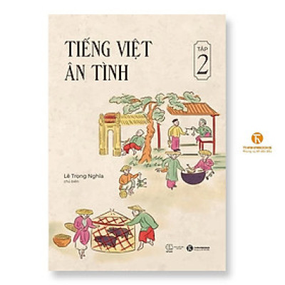 Sách - Tiếng Việt Ân Tình - Tập 2 - Thái Hà Books