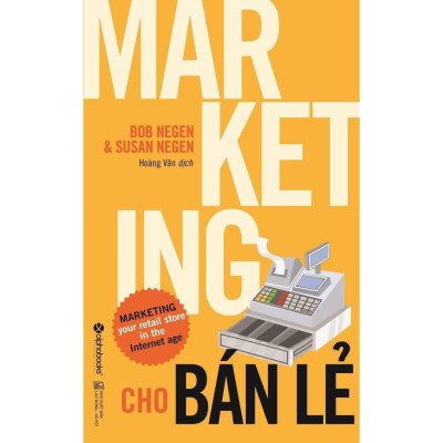 Sách - Marketing cho bán lẻ (Tái bản 2018)