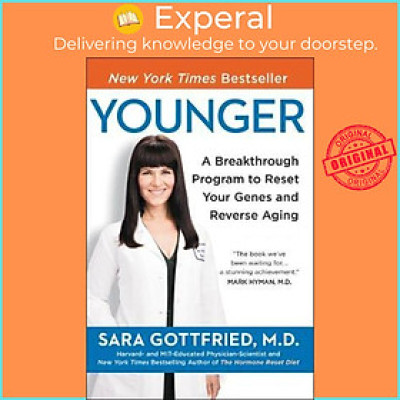 Sách - Younger : A Breakthrough Program to Reset Your Genes, Reverse Aging, by Dr Sara Gottfried (US edition, paperback)