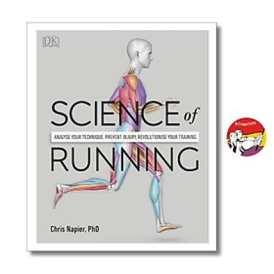 Sách - Science of Running: Analyse your Technique, Prevent Injury, Revolutionize your Training