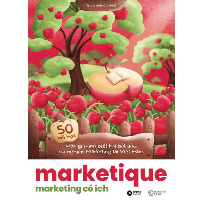 Marketique - Marketing Có Ích - Bản Quyền