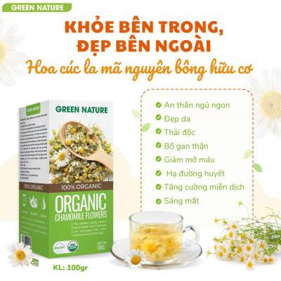 Hoa Cúc La Mã Chamomile Nguyên Bông Hữu Cơ Green Nature 100g - Thanh Nhiệt, Mát Gan, Cải Thiện Giấc Ngủ, Giúp Thư Giãn & Làm Đẹp Da, Tốt Cho Tim Mạch, Giảm Cân, Eatclean, Healthy