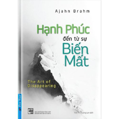 Combo Hạnh Phúc Đến Từ Sự Biến Mất + Đường Về Tỉnh Thức + Tự Do Đầu Tiên Và Cuối Cùng - Bản Quyền