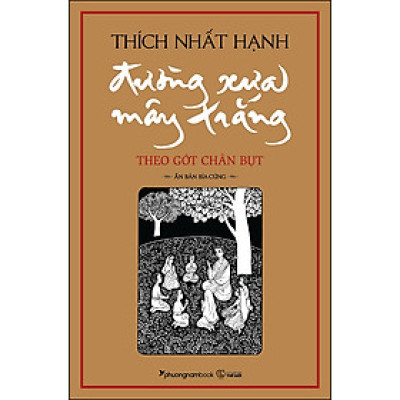 Sách Đường Xưa Mây Trắng - Theo Gót Chân Bụt (Bìa Cứng)