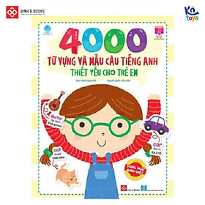 Sách 4000 Từ Vựng và Mẫu Câu Tiếng Anh Thiết Yếu Cho Trẻ Em – Đinh Tị Books