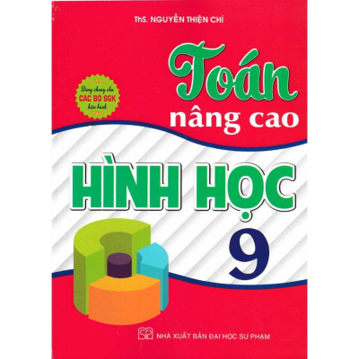 Sách - Toán Nâng Cao Hình Học - Đại Số 9 (Dùng Chung Cho Các Bộ SGK Hiện Hành) - HA