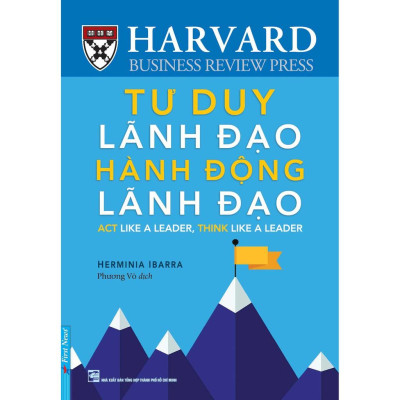 Sách - Combo Tư duy lãnh đạo Hành động lãnh đạo+ Lãnh đạo bằng sức mạnh trí tuệ cảm xúc - FirstNews