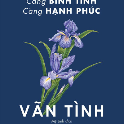 Combo Sách Một Đời Được Mất + Càng Bình Tĩnh Càng Hạnh Phúc (Bộ 2 Cuốn)