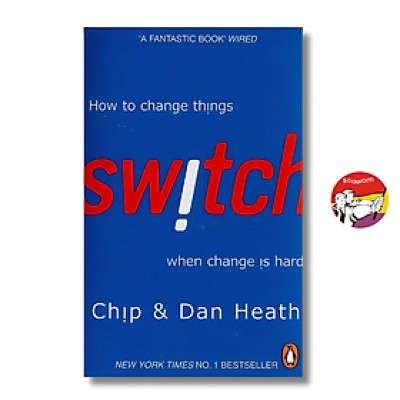 Sách - Switch: How to Change Things When Change Is Hard by Chip Heath & Dan Heath | Business Book