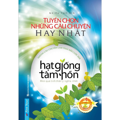 Sách - Combo Tuyển Chọn Những Câu Chuyện Hay Nhất Hạt Giống Tâm Hồn + Chicken Soup For The Soul - First News
