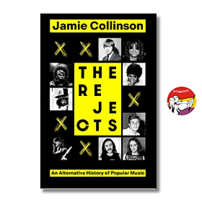Sách - The Rejects by Jamie Collinson | History of Popular Music English Book | Sách ngoại văn