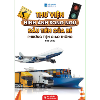 Từ Điển - Thư Viện Hình Ảnh Song Ngữ Đầu Tiên Của Bé - Thế Giới Động Vật - Động Vật dưới Nước - Phương tiện Giao Thông - Côn Trùng Và Bò Sát ( bộ 4 cuốn )