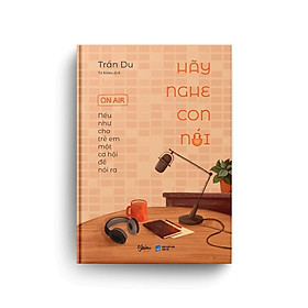 Hãy Nghe Con Nói - Bản Quyền