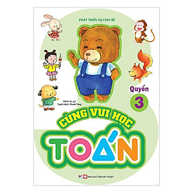 Sách - Phát Triển IQ Cho Bé - Cùng Vui Học Toán Quyển 3 - Tân Việt Books