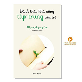 Sách - Đánh Thức Khả Năng Tập Trung Của Trẻ - Thái Hà Books