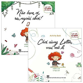 Combo Nào Bạn Ơi, Ra Ngoài Chơi + Chơi Cùng Lettie, Vui Mê Li (Bộ 2 Cuốn)