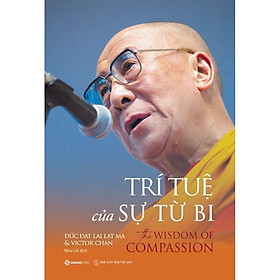 Trí tuệ của sự từ bi - Bản Quyền