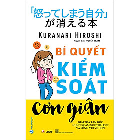 BÍ QUYẾT KIỂM SOÁT CƠN GIẬN