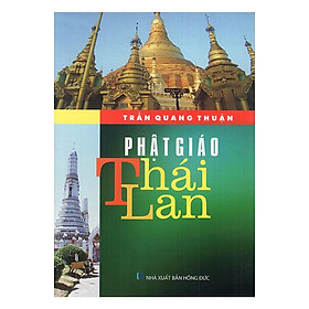 Sách - Phật Giáo Thái Lan - Chính Thông Book