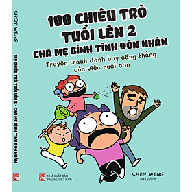 Sách - 100 Chiêu Trò Tuổi Lên 2 - Cha Mẹ Bình Tĩnh Đón Nhận - NXB Phụ Nữ