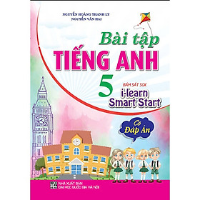 Sách - Bài Tập Tiếng Anh 5 - Bám Sát SGK I Learn Smart Start (Có Đáp Án) - HA