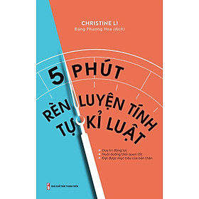 5 Phút Rèn Luyện Tính Tự Kỉ Luật _ML