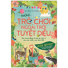 Những Trò Chơi Ngoài Trời Tuyệt Diệu