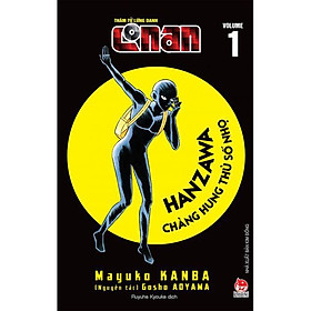 Sách - Thám tử lừng danh Conan - Hanzawa Chàng hung thủ số nhọ