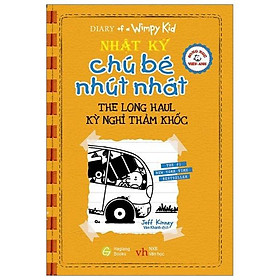 Song Ngữ Việt - Anh - Diary Of A Wimpy Kid - Nhật Ký Chú Bé Nhút Nhát: Kỳ Nghỉ Thảm Khốc - The Long Haul