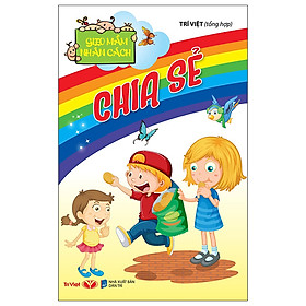 Gieo Mầm Nhân Cách - Chia Sẻ