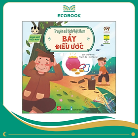 Truyện cổ tích Việt Nam (Song ngữ Việt-Anh) - Bảy điều ước