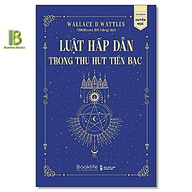 Sách - Luật Hấp Dẫn Trong Thu Hút Tiền Bạc - Wallace Delois Wattles - 1980 Books