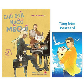Chú Già Nuôi Mèo Ú - Tập 7 (Tái Bản 2024) - Tặng Kèm Postcard