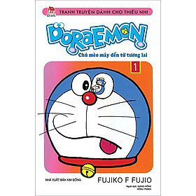 Doraemon Chú Mèo Máy Đến Từ Tương Lai - Tập 1