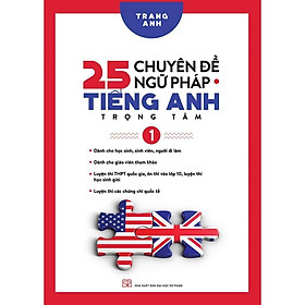 Sách - 25 Chuyên Đề Ngữ Pháp Tiếng Anh Trọng Tâm - Tập 1 - Huy Hoàng Bookstore