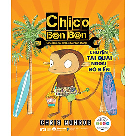 Chico Bon Bon: Chú Khỉ Có Chiếc Đai Vạn Năng - Chuyện Tai Quái Ngoài Bờ 