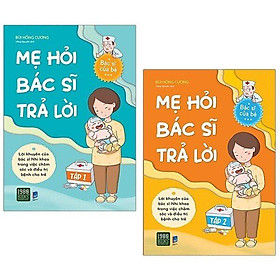  Sách - Combo 2 cuốn sách Mẹ Hỏi Bác Sĩ Trả Lời tập 1, Mẹ Hỏi Bác Sĩ Trả Lời tập 2