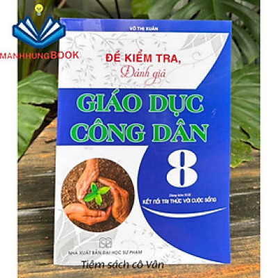 Sách - Đề kiểm tra, đánh giá Giáo dục công dân 8