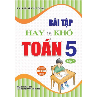 Sách - Combo Bài Tập Hay Và Khó Toán 5 - Tập 1+2 (Bộ 2 Cuốn) (HA-MK)