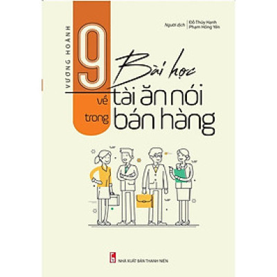 Sách: 9 Bài Học Về Tài Ăn Nói Trong Bán Hàng (TB)