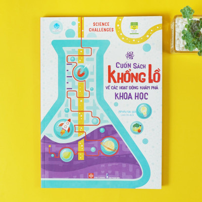 Sách-SCIENCE CHALLENGES - Cuốn sách khổng lồ về các hoạt động khám phá khoa học
