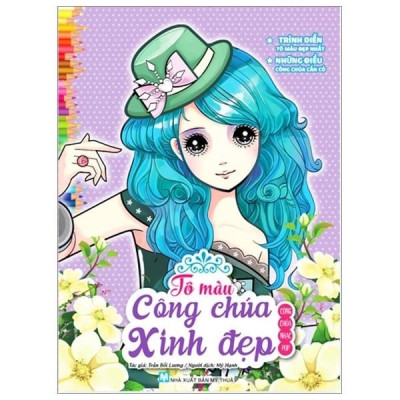Combo: Tô Màu Công Chúa Xinh Đẹp Trình Diễn Tô Màu Đẹp Nhất- Những Điều Công Chúa Cần Có