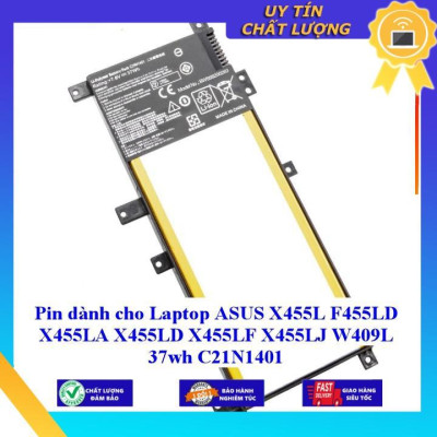 Pin dùng cho Laptop ASUS X455L F455LD X455LA X455LD X455LF X455LJ W409L 37wh C21N1401 - Hàng Nhập Khẩu New Seal